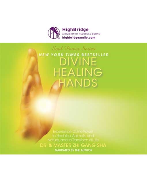 Title details for Divine Healing Hands by Zhi Gang Sha - Wait list